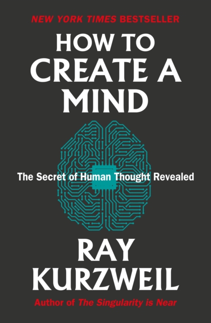 Image for How to Create a Mind : The Secret of Human Thought Revealed