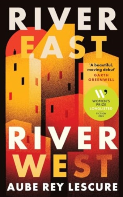 Image for River East, River West