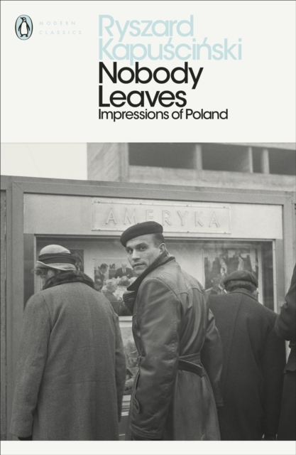 Cover for: Nobody Leaves : Impressions of Poland