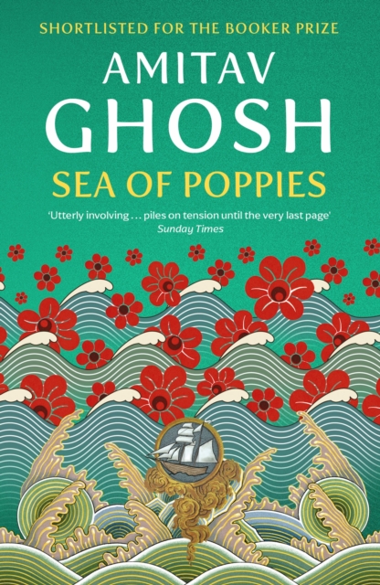 Image for Sea of Poppies : Ibis Trilogy Book 1