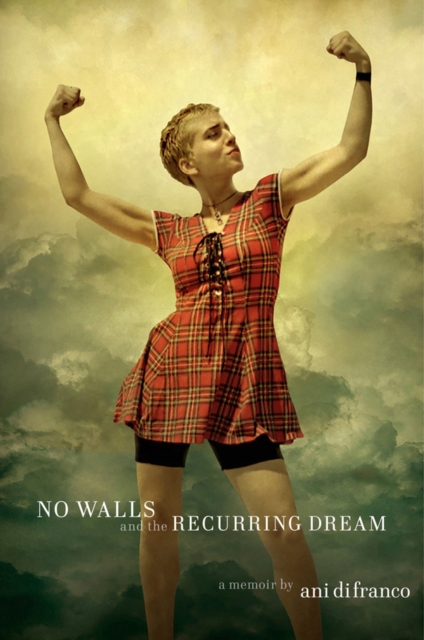 Cover for: No Walls And The Recurring Dream : A Memoir