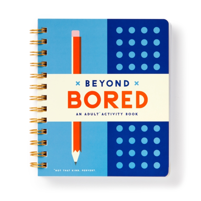 Cover for: Beyond Bored