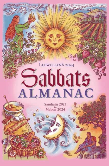 Cover for: Llewellyn's 2024 Sabbats Almanac : Samhain 2023 to Mabon 2024