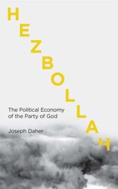 Image for Hezbollah : The Political Economy of Lebanon's Party of God