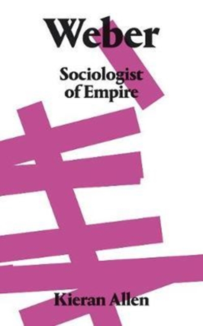 Image for Weber : Sociologist of Empire