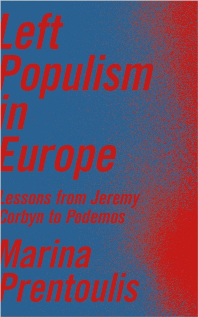 Image for Left Populism in Europe : Lessons from Jeremy Corbyn to Podemos