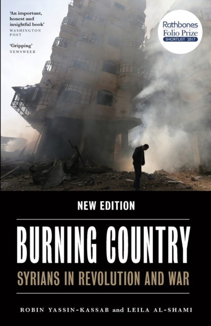 Image for Burning Country : Syrians in Revolution and War