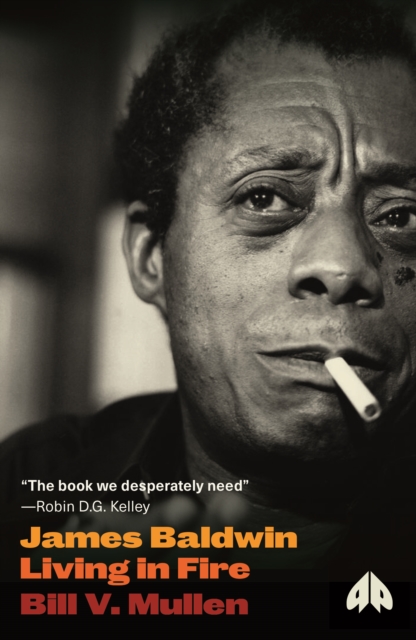 Cover for: James Baldwin : Living in Fire