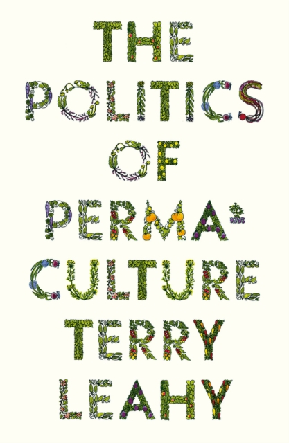 Image for The Politics of Permaculture