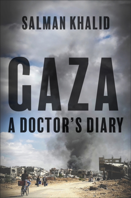 Image for Gaza : A Doctor's Diary