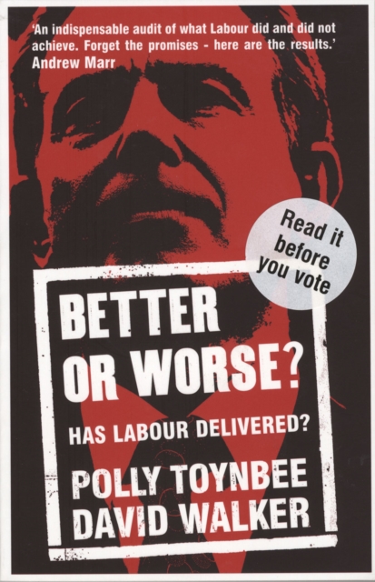 Image for Better or Worse? : Has Labour Delivered?