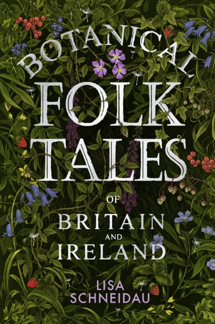 Image for Botanical Folk Tales of Britain and Ireland