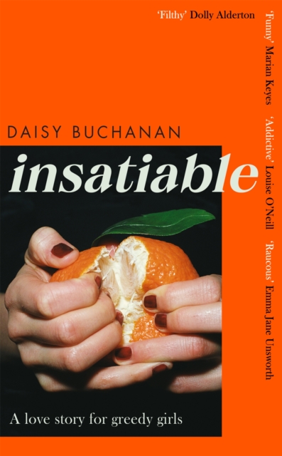 Image for Insatiable : 'A frank, funny account of 21st-century lust' Independent