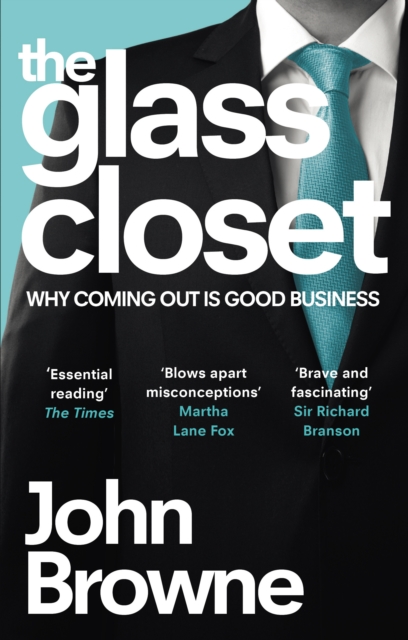 Image for The Glass Closet : Why Coming Out is Good Business