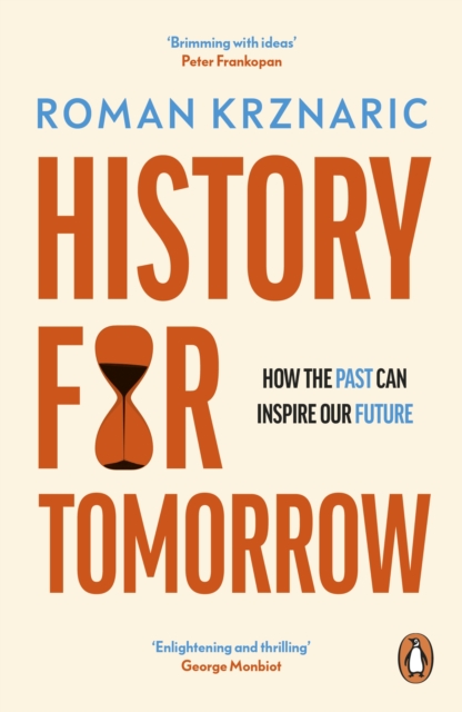 Image for History for Tomorrow : How The Past Can Inspire Our Future
