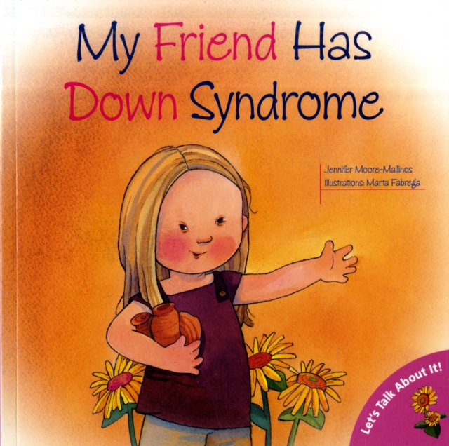 Image for My Friend Has Down Syndrome