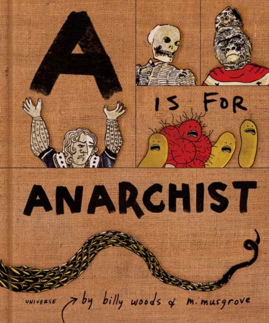 Cover for: A is for Anarchist : An ABC Book for Activists