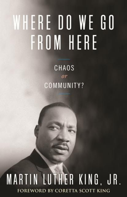 Cover for: Where Do We Go from Here : Chaos or Community? : 2
