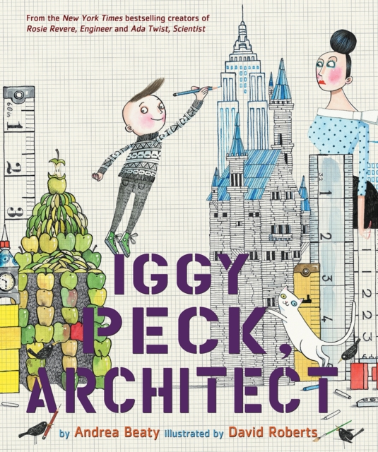 Cover for: Iggy Peck, Architect