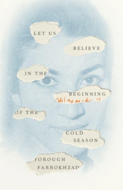 Image for Let Us Believe in the Beginning of the Cold Season : Selected Poems