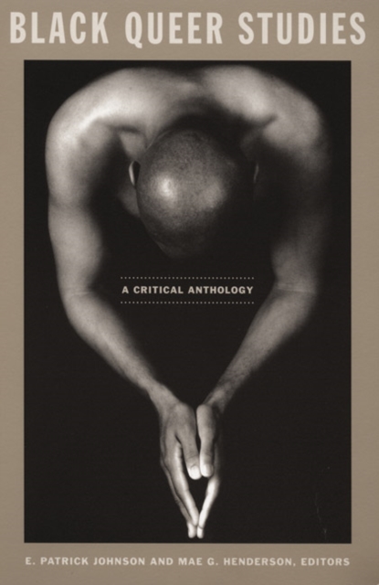 Cover for: Black Queer Studies : A Critical Anthology