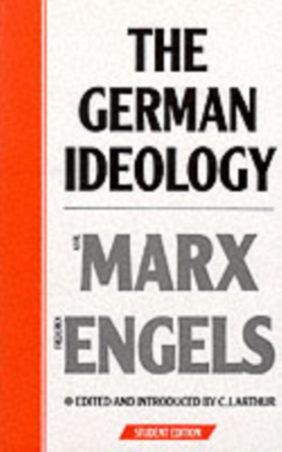 Cover for: The German Ideology : Introduction to a Critique of Political Economy