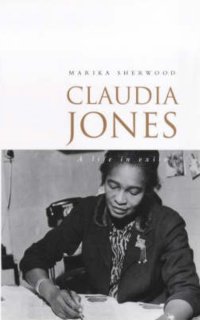 Cover for: Claudia Jones : A Biography