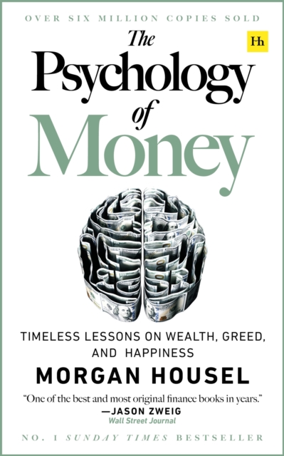 Image for The Psychology of Money : Timeless lessons on wealth, greed, and happiness