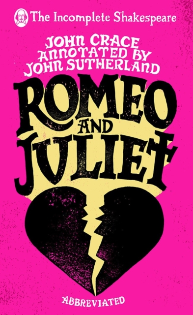 Cover for: Incomplete Shakespeare: Romeo & Juliet