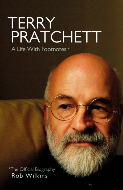 Image for Terry Pratchett: A Life With Footnotes : The Official Biography