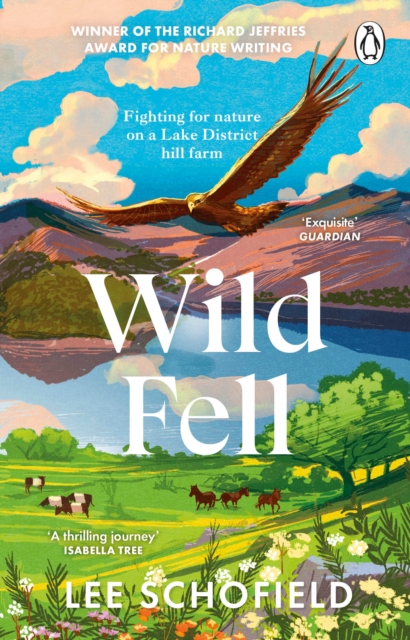 Image for Wild Fell : Fighting for nature on a Lake District hill farm