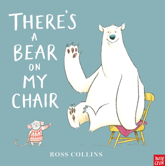 Image for There's a Bear on My Chair