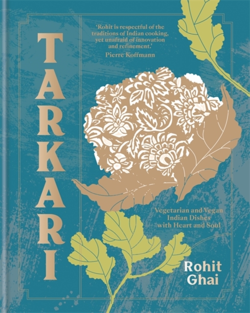 Cover for: Tarkari : Vegetarian and Vegan Indian Dishes with Heart and Soul