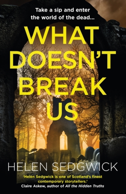 Image for What Doesn't Break Us
