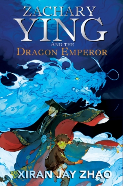 Cover for: Zachary Ying and the Dragon Emperor