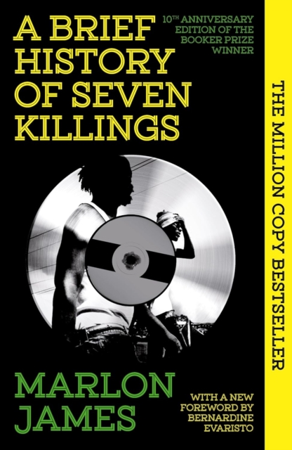 Image for A Brief History of Seven Killings : WINNER OF THE MAN BOOKER PRIZE