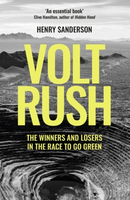 Image for Volt Rush : The Winners and Losers in the Race to Go Green