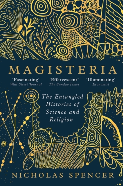 Image for Magisteria : The Entangled Histories of Science & Religion