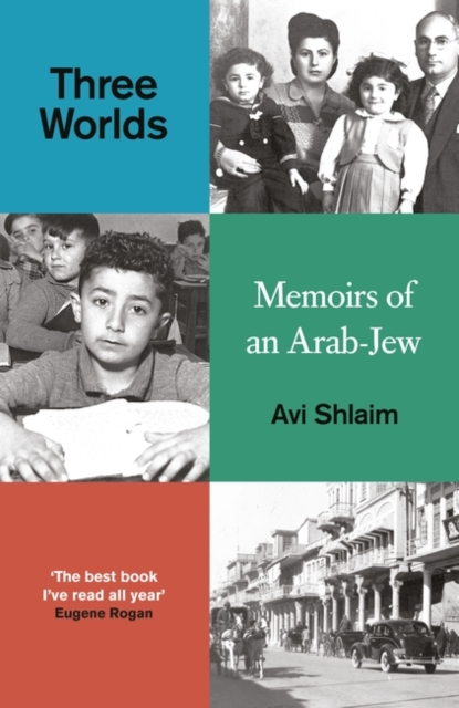 Cover for: Three Worlds : Memoirs of an Arab-Jew
