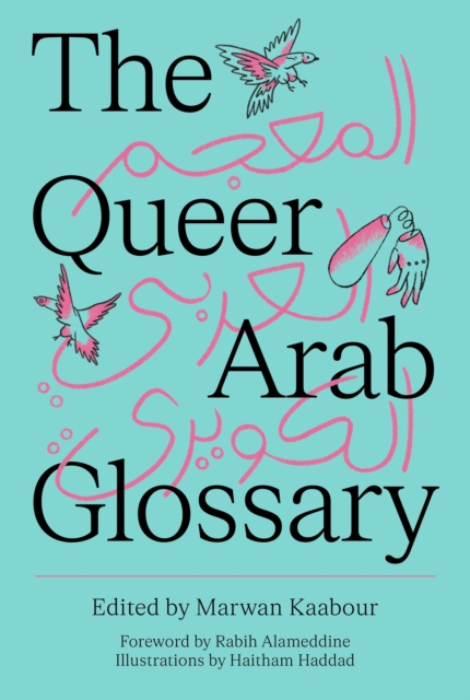 Cover for: The Queer Arab Glossary