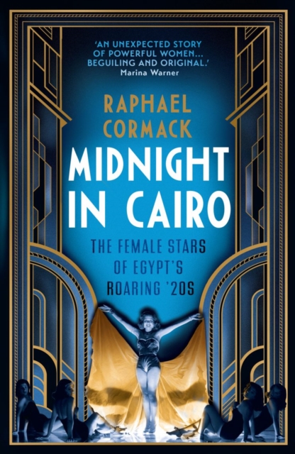 Image for Midnight in Cairo : The Female Stars of Egypt's Roaring `20s