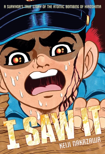 Image for I Saw It : A Survivor's True Story of the Atomic Bombing of Hiroshima