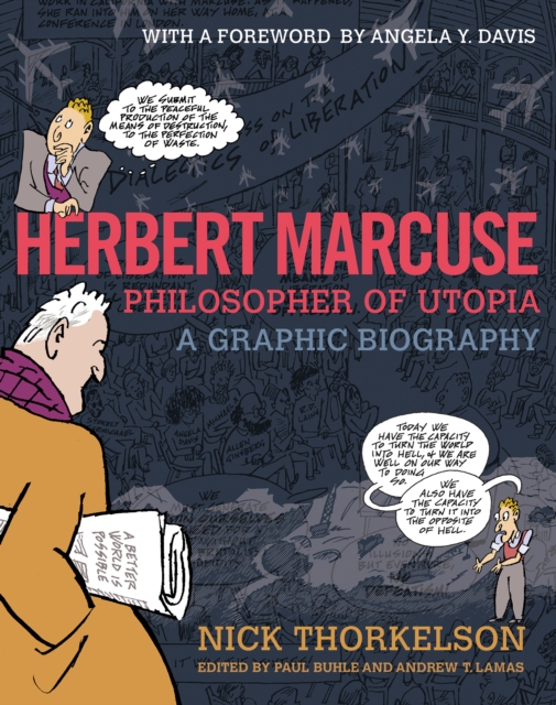 Image for Herbert Marcuse, Philosopher of Utopia : A Graphic Biography