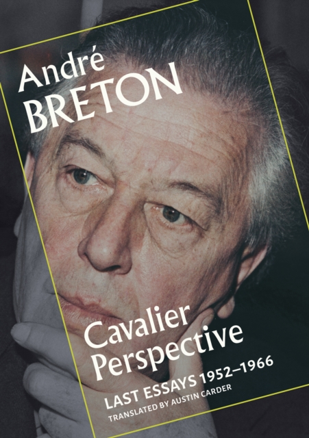 Image for Cavalier Perspective : Last Essays, 1952-1966