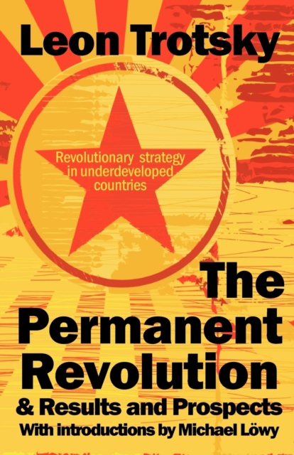 Image for The Permanent Revolution & Results and Prospects