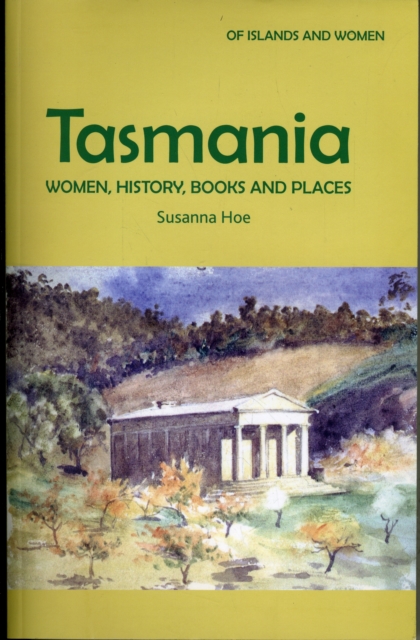 Image for Tasmania: Women, History, Books and Places : v. 3