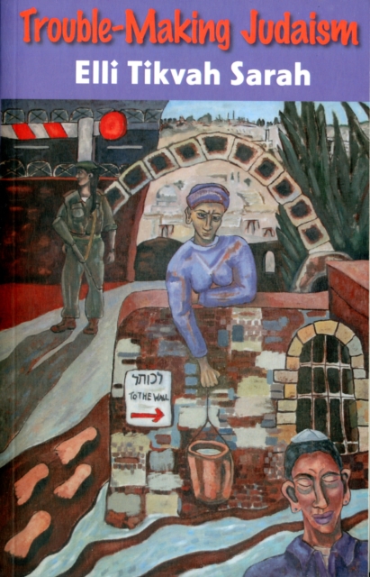 Image for Trouble-making Judaism