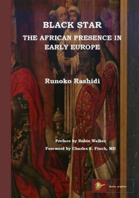 Image for Black Star: the African Presence in Early Europe