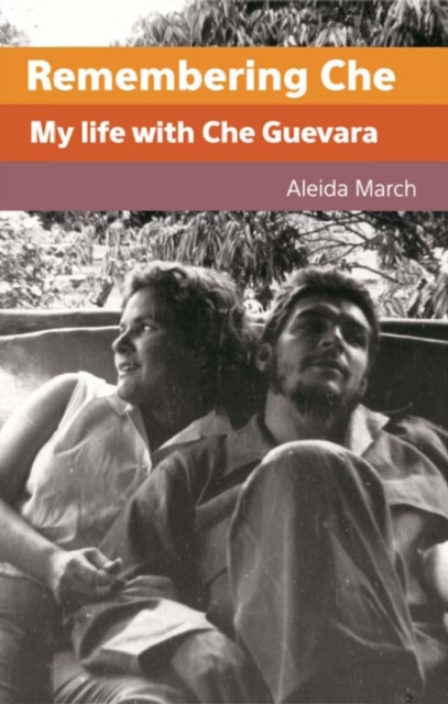 Image for Remembering Che : My Life with Che Guevara