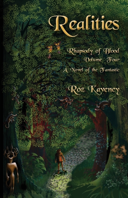 Image for Realities - Rhapsody of Blood, Volume Four : A Novel of the Fantastic : 4